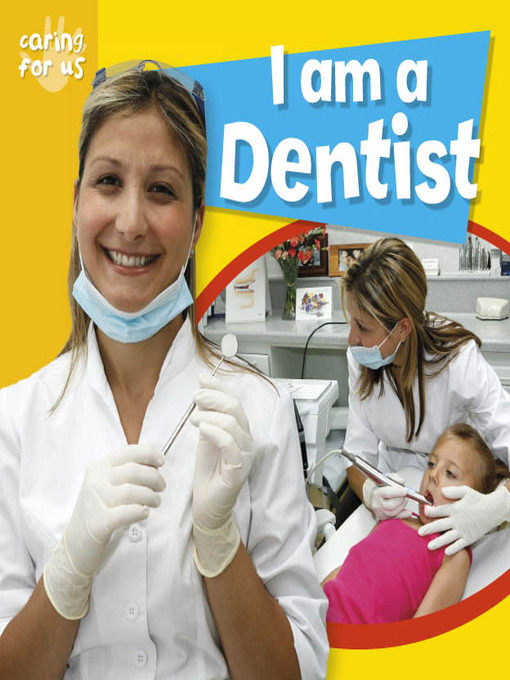 Title details for I Am A Dentist by Deborah Chancellor - Available
